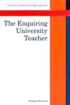 Paperback The Enquiring University Teacher Book