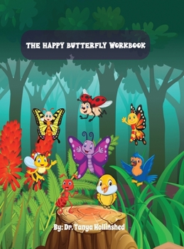 Hardcover The Happy Butterfly: Workbook [Large Print] Book
