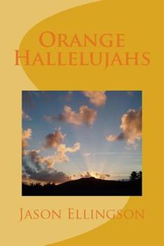 Paperback Orange Hallelujahs (poetry) Book