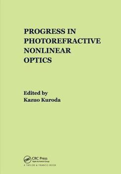 Hardcover Progress in Photorefractive Nonlinear Optics Book