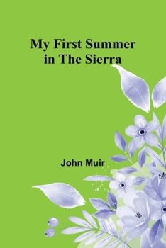 Paperback My First Summer in the Sierra Book