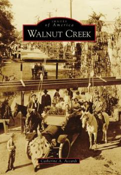 Walnut Creek - Book  of the Images of America: California