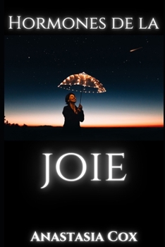 Paperback Hormones De La Joie [French] Book