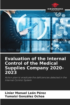 Paperback Evaluation of the Internal Control of the Medical Supplies Company 2020-2023 Book