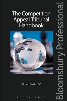 Paperback The Competition Appeal Tribunal Handbook Book