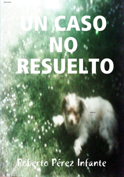 Paperback Un Caso No Resuelto [Spanish] Book
