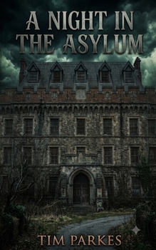 Paperback A Night At The Asylum Book