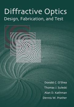 Paperback Diffractive Optics: Design, Fabrication, and Test Book