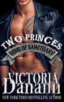 Paperback Two Princes: The Biker and The Billionaire Book