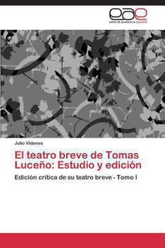 Paperback El teatro breve de Tomas Luceño: Estudio y edición [Spanish] Book