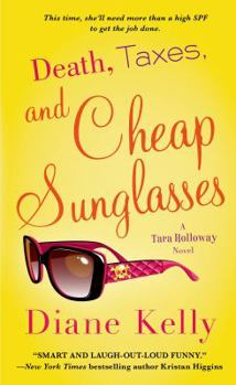 Mass Market Paperback Death, Taxes, and Cheap Sunglasses Book