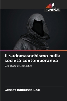 Paperback Il sadomasochismo nella società contemporanea [Italian] Book
