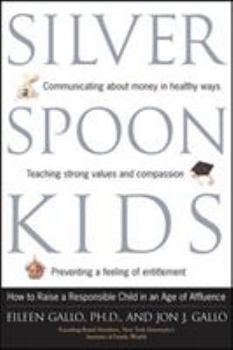 Paperback Silver Spoon Kids: How Successful Parents Raise Responsible Children Book