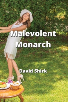 Paperback Malevolent Monarch Book