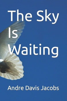 Paperback The Sky Is Waiting Book