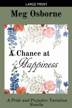 Paperback A Chance at Happiness [Large Print] Book
