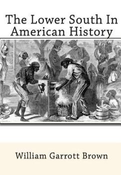 Paperback The Lower South In American History Book