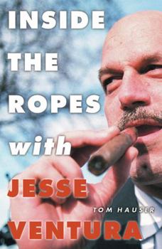 Hardcover Inside the Ropes with Jesse Ventura Book