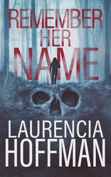 Paperback Remember Her Name Book