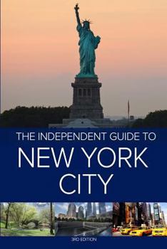 Paperback The Independent Guide to New York City - 3rd Edition Book