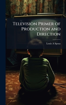 Hardcover Television Primer of Production and Direction Book