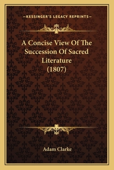 Paperback A Concise View Of The Succession Of Sacred Literature (1807) Book