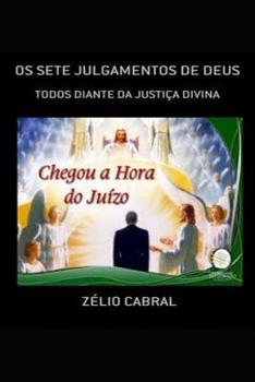 Paperback OS Sete Julgamentos de Deus: Diante Da Justiça Divina [Portuguese] Book