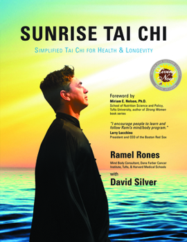Paperback Sunrise Tai CHI: Awaken, Heal and Strengthen Your Mind, Body and Spirit Book