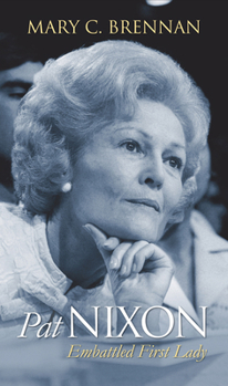 Hardcover Pat Nixon: Embattled First Lady Book