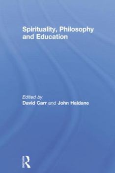 Paperback Spirituality, Philosophy and Education Book
