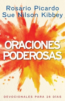 Paperback Oraciones Poderosas: Devocionales para 28 Días [Spanish] Book