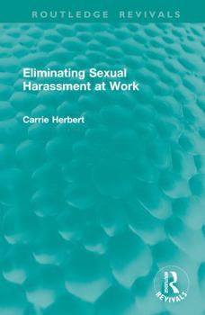 Hardcover Eliminating Sexual Harassment at Work Book