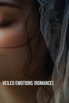 Paperback Veiled Emotions(Romance) Book