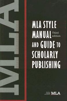 Hardcover MLA Style Manual and Guide to Scholarly Publishing Book