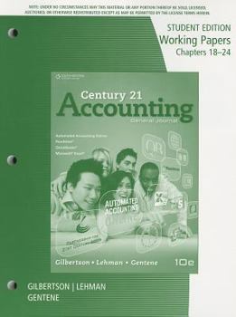 Paperback Century 21 Accounting: General Journal, Working Papers Chapters 18-24 Book
