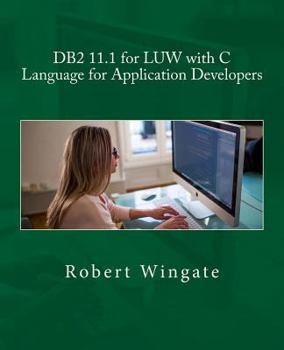 Paperback DB2 11.1 for LUW with C Language for Application Developers Book