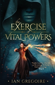 Paperback The Exercise Of Vital Powers Book