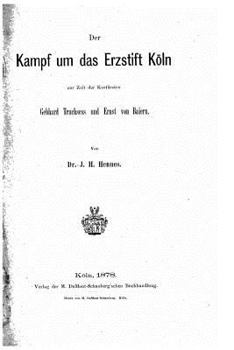 Paperback Der Kampf um das Erzstift Köln [German] Book
