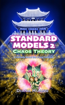 Paperback Standard Models 2: Chaos Theory: A Comedy about the K-Pop Industry Book