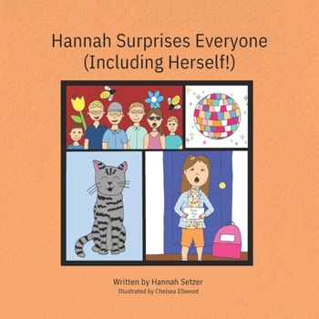 Paperback Hannah Surprises Everyone (Including Herself!) Book