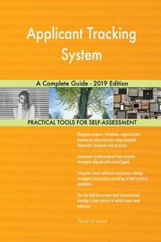 Paperback Applicant Tracking System A Complete Guide - 2019 Edition Book