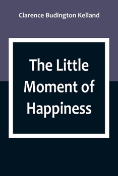 Paperback The Little Moment of Happiness Book