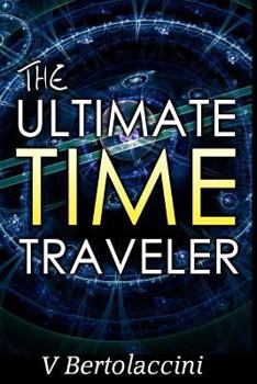 Paperback The Ultimate Time Traveler Book