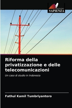 Paperback Riforma della privatizzazione e delle telecomunicazioni [Italian] Book