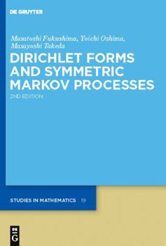 Hardcover Dirichlet Forms and Symmetric Markov Processes Book