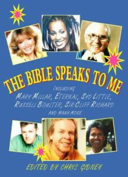 Paperback The Bible Speaks to Me: Celebrities Share Their Favourite Passages Book