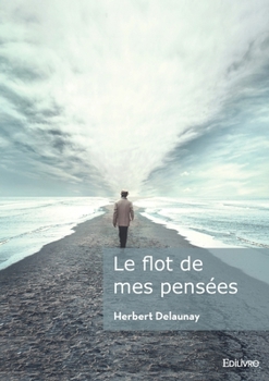 Paperback Le flot de mes pensées [French] Book