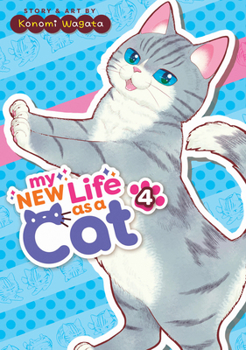 Paperback My New Life as a Cat Vol. 4 Book