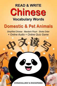 Paperback Read & Write Chinese Vocabulary Words - Domestic & Pet Animals Book