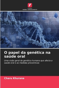 Paperback O papel da genética na saúde oral [Portuguese] Book